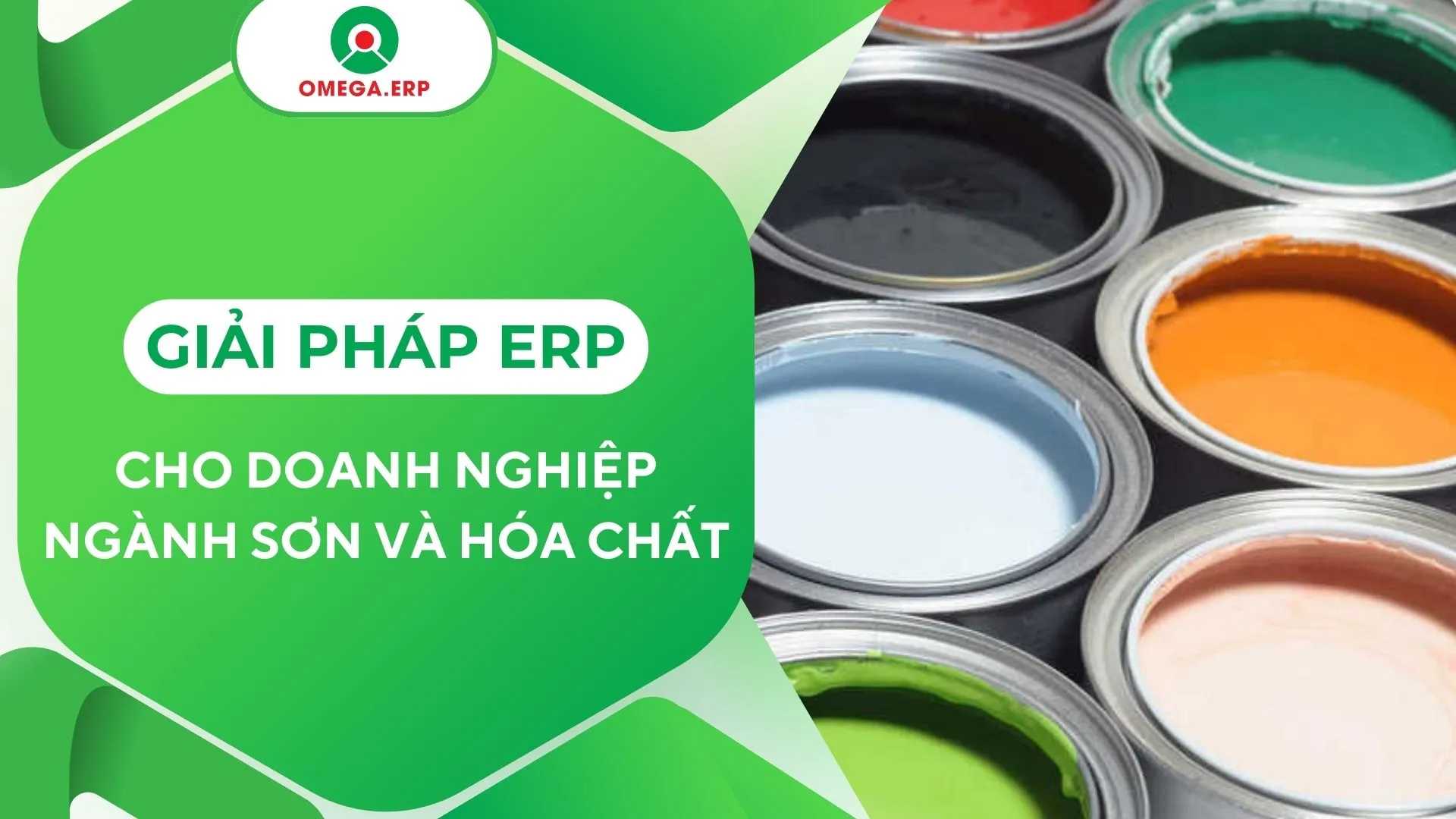 Giải pháp ERP ngành sơn và hóa chất 2024