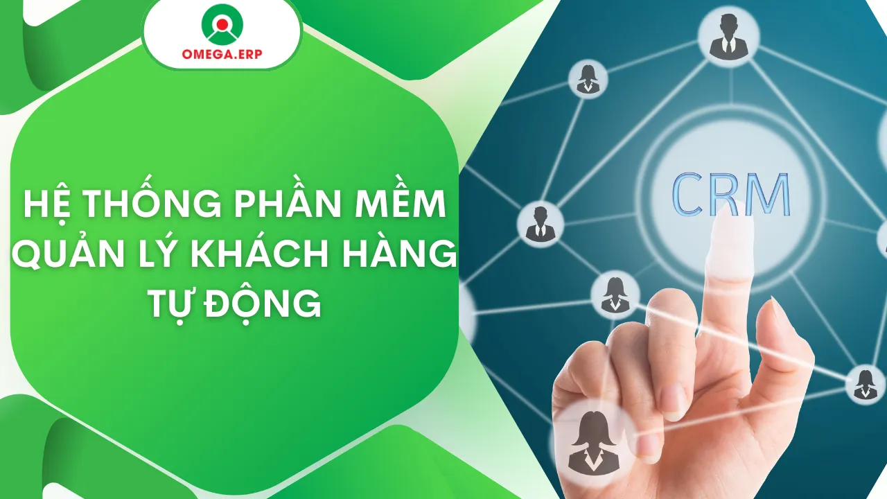 Hệ thống phần mềm quản lý khách hàng tự động
