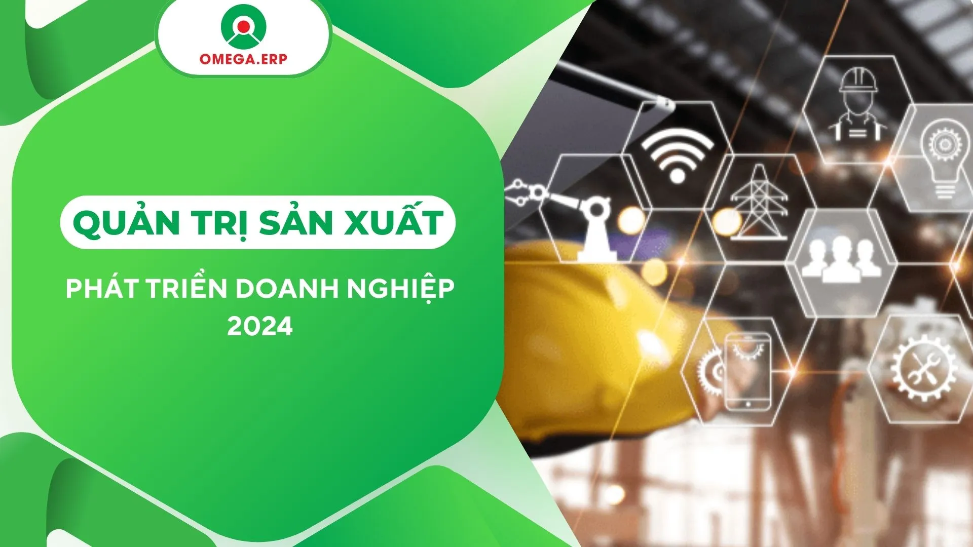 Quản trị sản xuất là gì? Phát triển doanh nghiệp 2024