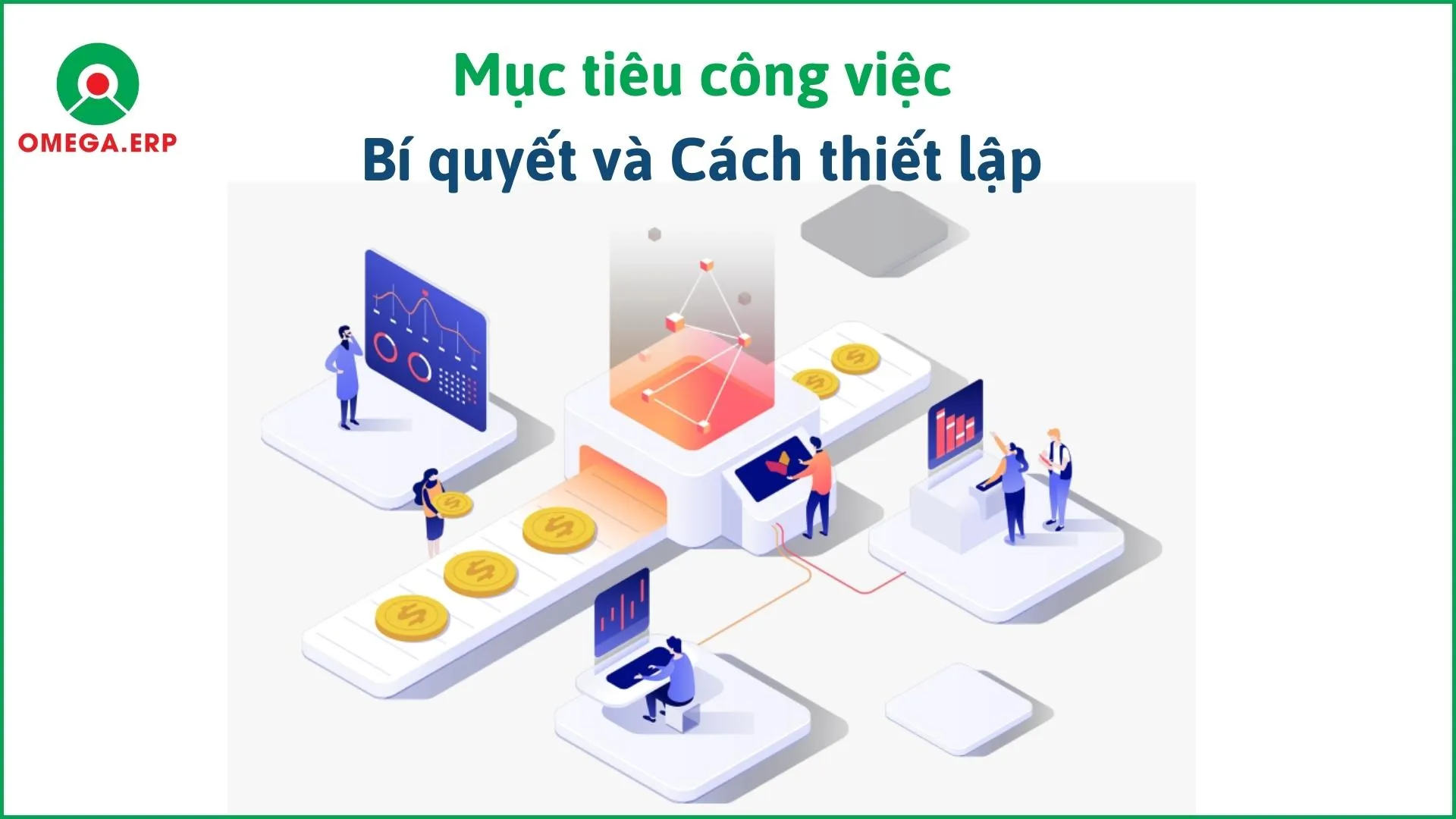 Thiết lập mục tiêu công việc : Bí quyết và 8 Cách thiết lập