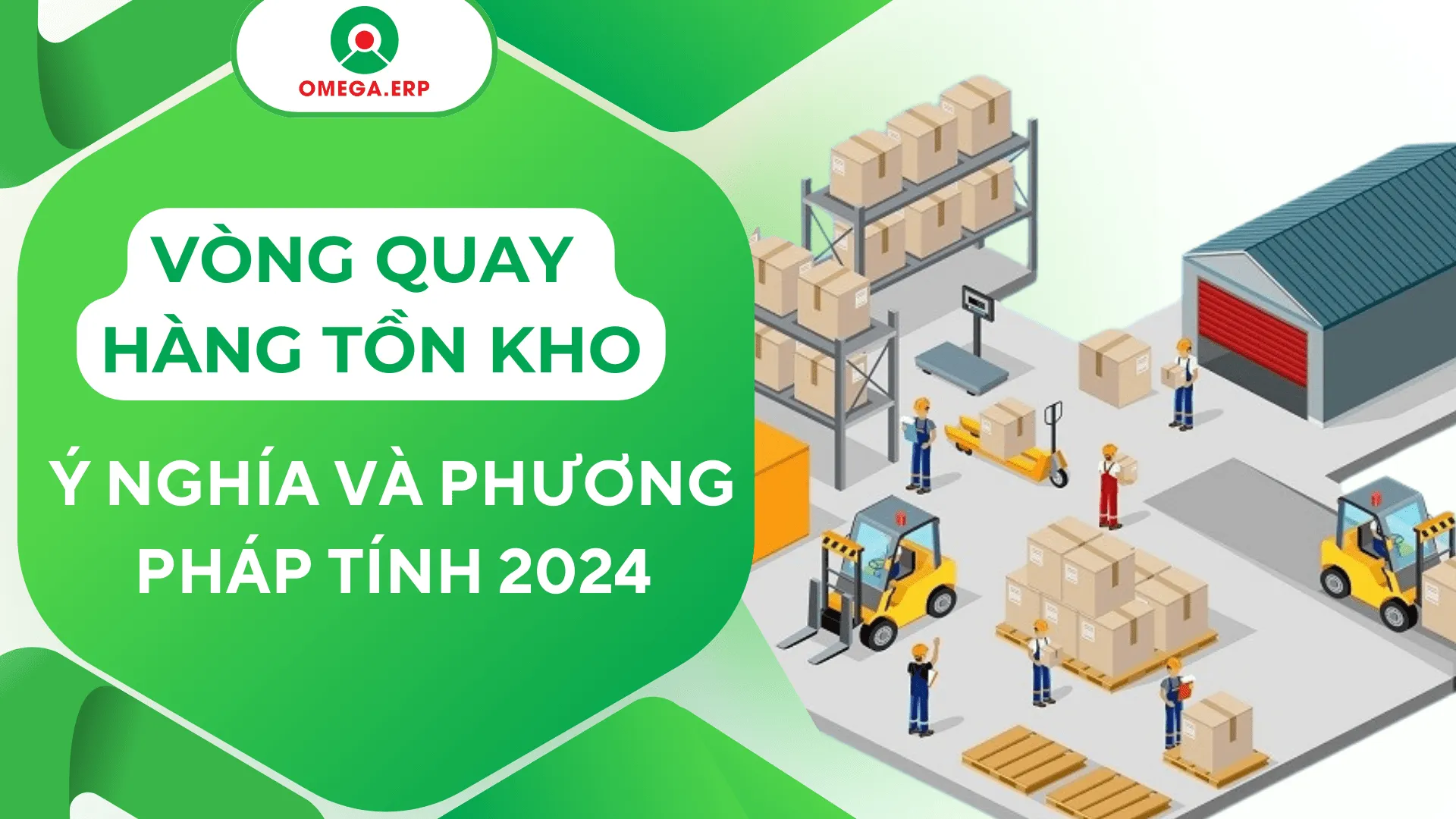 Vòng quay hàng tồn kho là gì? Phương pháp tính tối ưu 2024