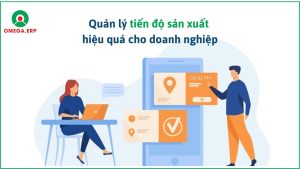 tiến độ sản xuất là gì