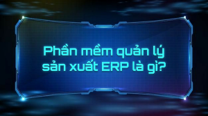 phần mềm quản lý sản xuất
