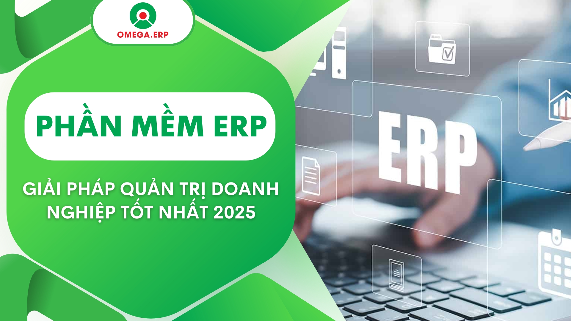Phần mềm ERP tốt nhất 2025