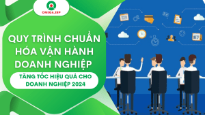 quy trình chuẩn hóa vận hành doanh nghiệp 8