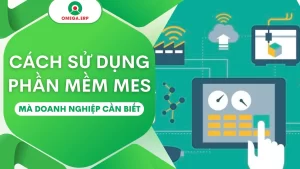 cách sử dụng phần mềm MES 7